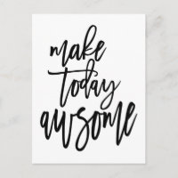 Motivational Make Today Awesome Script White