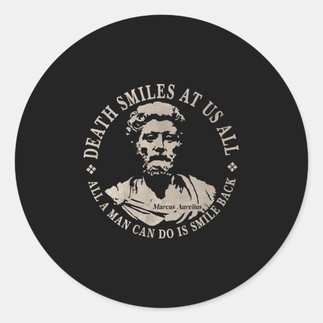 Motivational Marcus Aurelius Quote On Mortality  Classic Round Sticker (Front)