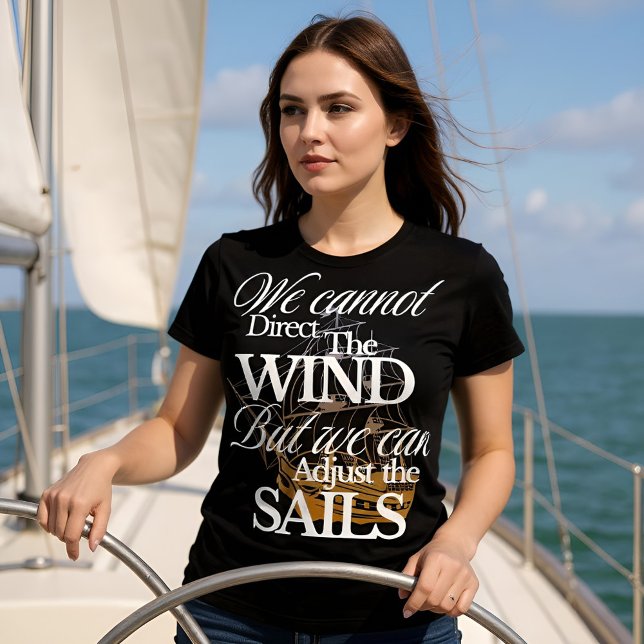 Motivational Minimalistic Nautical Graphic Quote T-Shirt (Motivational Nautical T-shirt)