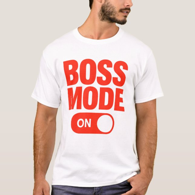 Motivational Mode On T-Shirt (Front)
