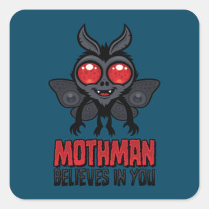 Motivational Mothman Believes In You Square Sticker