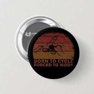 Motivational Mountain Biking Quote - Funny Cycling 6 Cm Round Badge