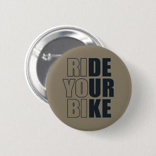 Motivational Mountain Biking Quote - Funny Cycling 6 Cm Round Badge