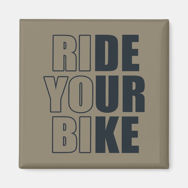 Motivational Mountain Biking Quote - Funny Cycling Magnet (Front)