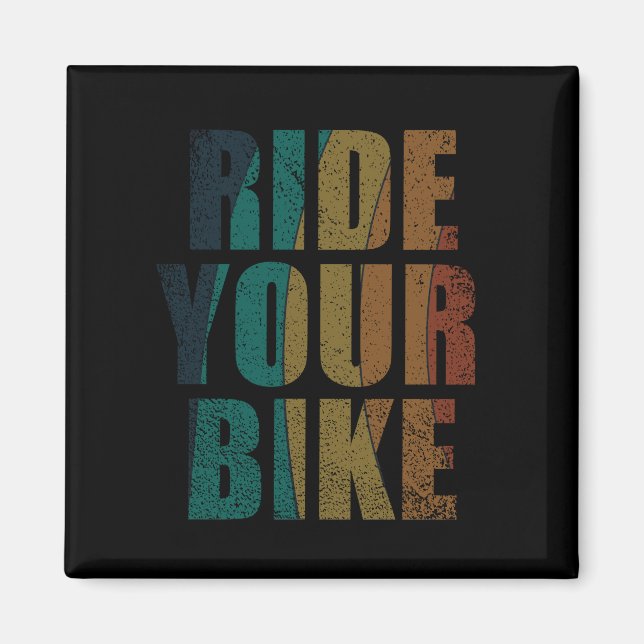 Motivational mountain biking quote magnet (Front)