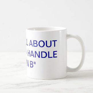 MOTIVATIONAL MUG HELPS HANDLE ADVERSITY