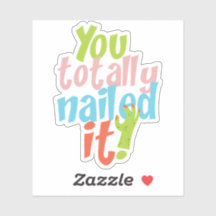 Motivational Nailed It Quote Die Cut