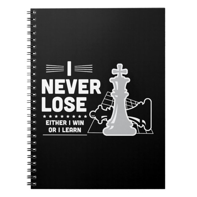 Motivational Never Lose Chess Quote Black White Notebook (Front)