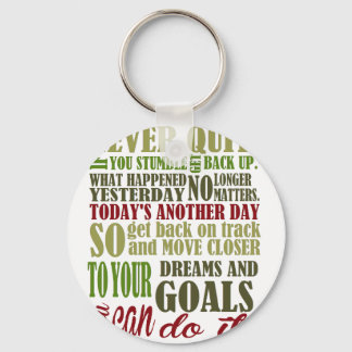 Motivational: Never Quit Key Ring
