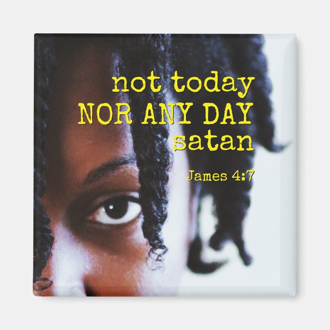 Motivational | NOT TODAY SATAN | Christian Magnet (Front)