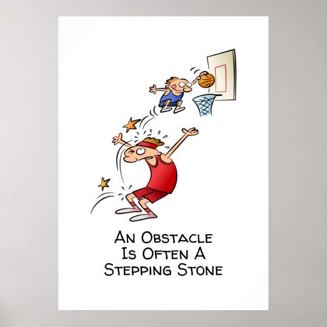 Motivational Obstacle Is A Stepping Stone Cartoon Poster (Front)