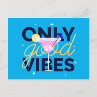 Motivational only good vibes cocktail party invitation postcard