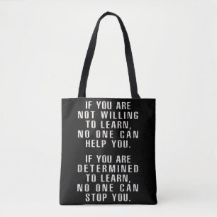 Motivational , Positive Quotes, Positive Sayings Tote Bag