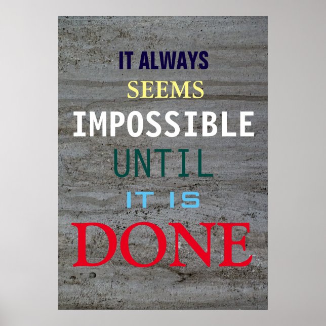 Motivational Possibility Quote Gray Wall Poster (Front)