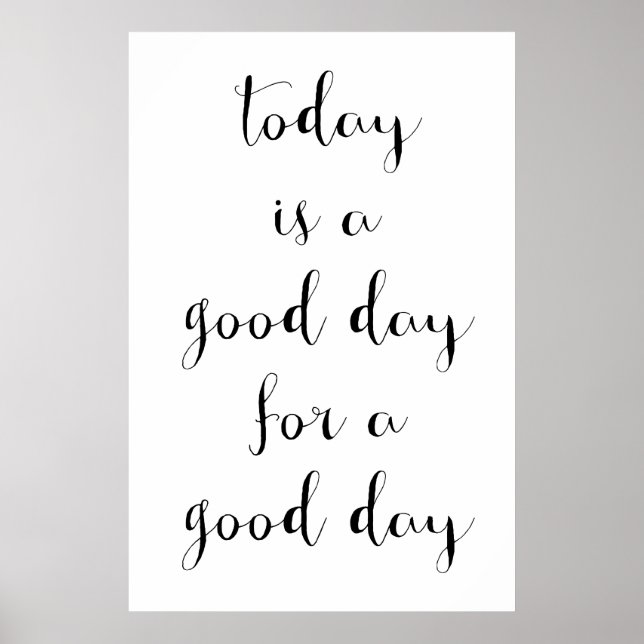 Motivational Poster "Good Day" (Front)