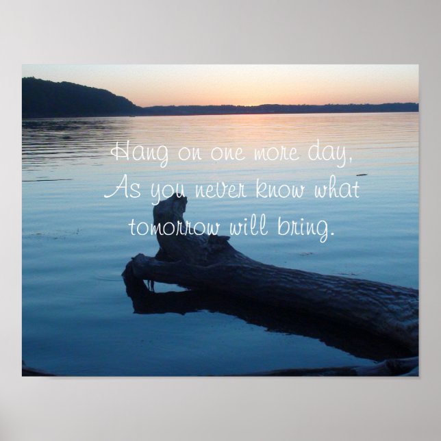Motivational Poster, Hang on One More Day Nature Poster (Front)