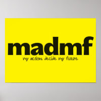 Motivational Poster - My Actions Decide My Future