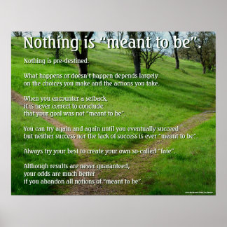 Motivational Poster: Nothing is "Meant to Be" Poster