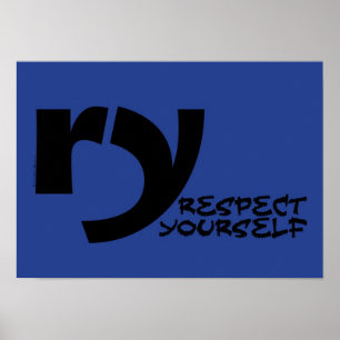 Motivational Poster - Respect Yourself