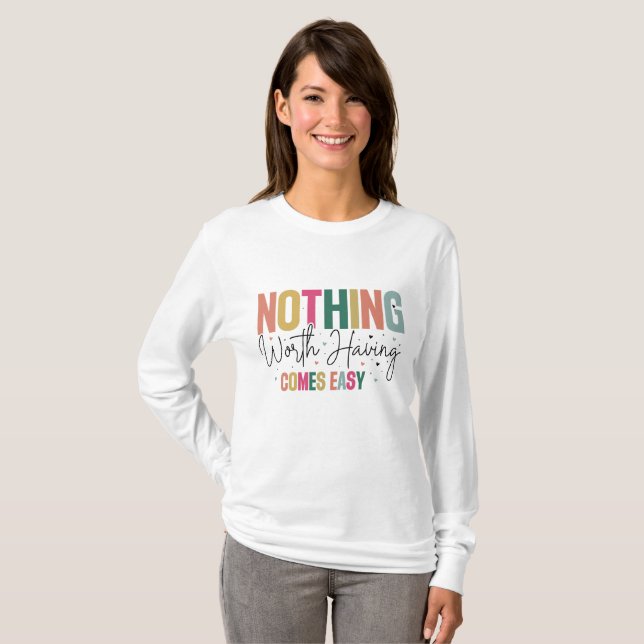 Motivational Postive Quote  T-Shirt (Front Full)