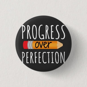 Motivational Progress Over Perfection 3 Cm Round Badge