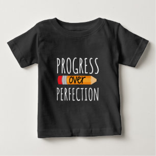 Motivational Progress Over Perfection Baby T-Shirt