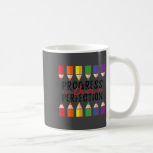 Motivational Progress Over Perfection Back To Scho Coffee Mug