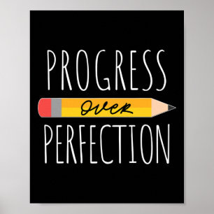 Motivational Progress Over Perfection Ck To School Poster