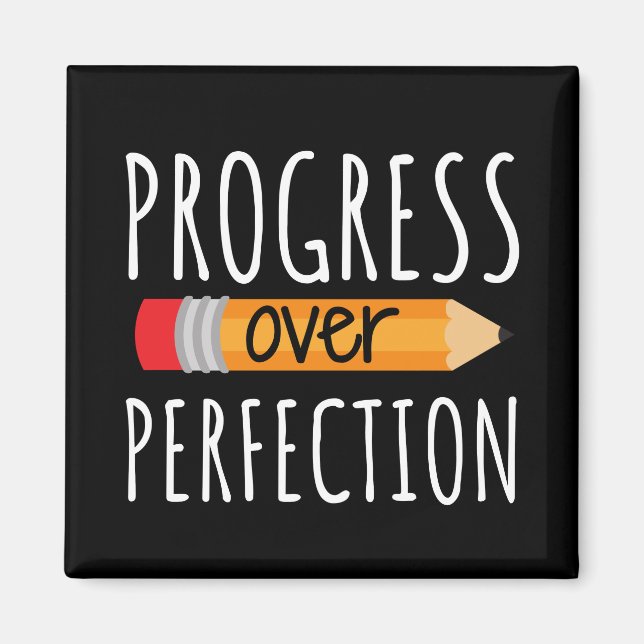Motivational Progress Over Perfection Magnet (Front)
