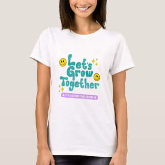 Motivational qoute T-Shirt