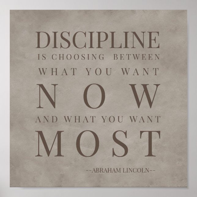 Motivational Quote About Discipline Lincoln Brown Poster (Front)