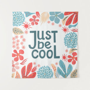 Motivational Quote, Abstract Floral Frame. Tapestry