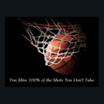 Motivational Quote Basketball Poster<br><div class="desc">Basketball is not just a sport,  it is a source of inspiration for our daily motivation. Especially the words of former great basketball stars.</div>
