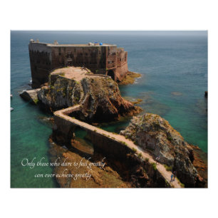 Motivational Quote- Berlengas- Portugal Poster