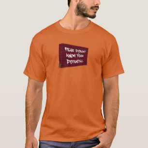 Motivational Quote Burgandy Brick White Paint T-Shirt