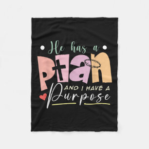 Motivational Quote Christian He Has A Plan I Have  Fleece Blanket