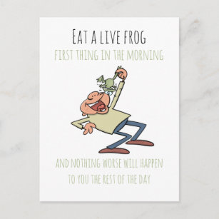 Motivational Quote Eat A Live Frog Funny Cartoon Postcard