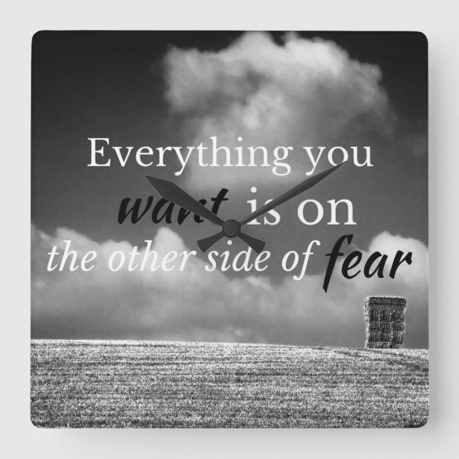 Motivational Quote: Everything you want is on... Square Wall Clock (Front)