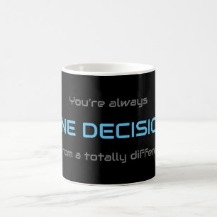 Motivational quote for your everyday mental health coffee mug