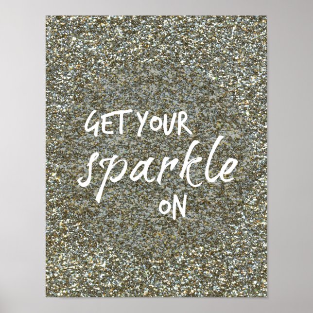 Motivational Quote: Get your sparkle on Poster (Front)