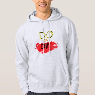 Motivational Quote Hodi Hoodie