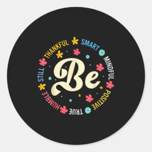 Motivational Quote Inspiration Positive Saying Lif Classic Round Sticker