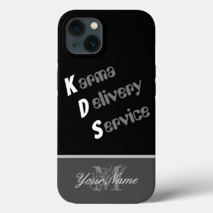 Motivational quote: Karma Delivery Service! iPhone 13 Case