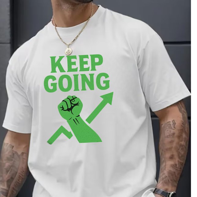 Motivational Quote Men T-Shirt (Creator Uploaded)