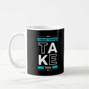 Motivational Quote Modern and Positive Text Coffee Mug