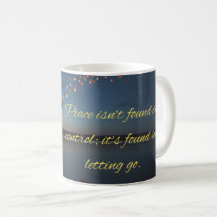 Motivational Quote Mug: Finding Peace Coffee Mug
