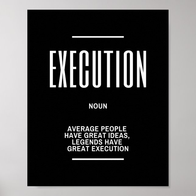 Motivational Quote On Execution Poster (Front)