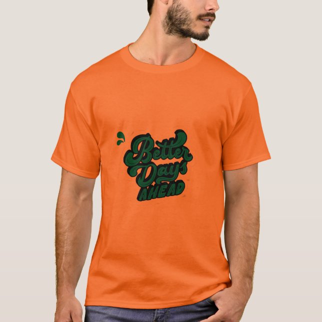 Motivational Quote Optimistic Tee Mental Health  (Front)