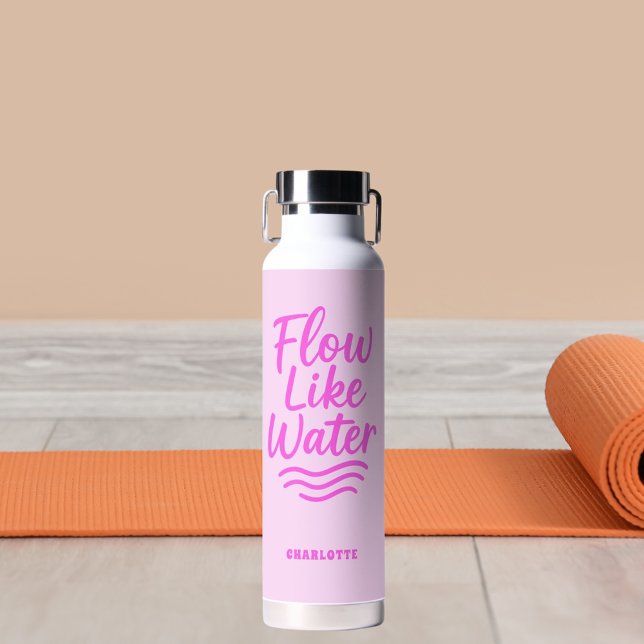 Motivational quote pink flow like water yoga water bottle (Creator Uploaded)