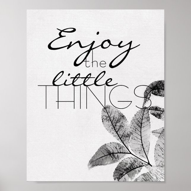 motivational quote poster enjoy the little things (Front)